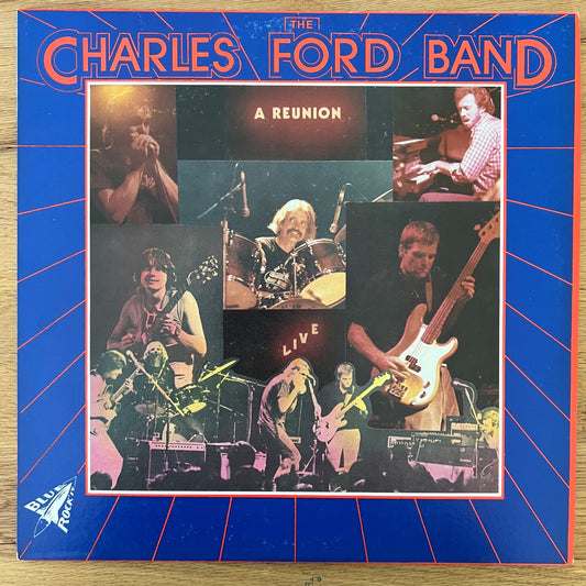 Charles Ford Band - A Reunion / 1re édition américaine. 1983 - (M-/VG++)