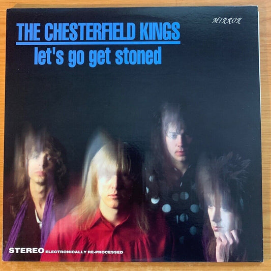 Chesterfield Kings - Let's Go Get Stoned / 1ère presse américaine. 1994 - (M-/M-)