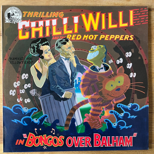 Chilli Willi & Red Hot Peppers - Bongos Over Balham / 1ère édition britannique. 1974 - (M-/M-)