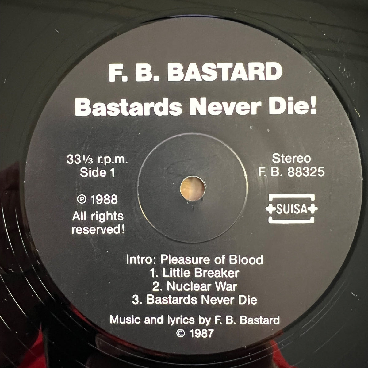 F.B. Bastard - Bastards Never Die ! / 1. Swiss-Press. 1988 - (M-/VG++)