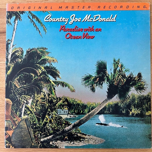 Country Joe McDonald - Paradise With An Ocean View / Audiophile MFSL 1981 - (M-/VG+)
