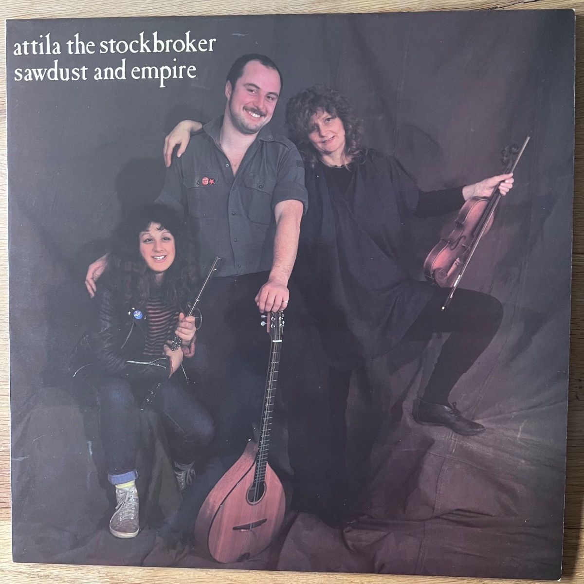 Attila The Stockbroker - Sawdust And Empire / 1. UK-Press. 1984 - (M-/M-)