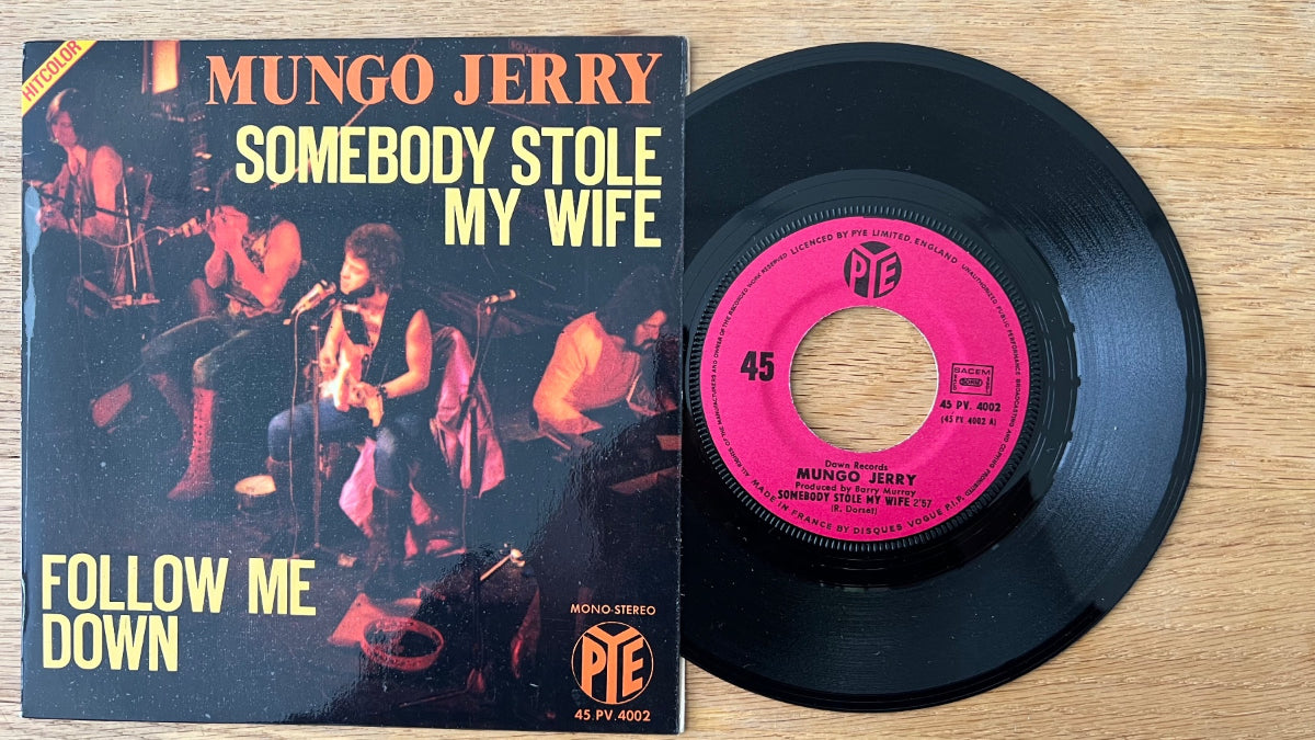 Mungo Jerry - Somebody Stole My Wife / 1. France-Press. 1971 - (M-/M-)