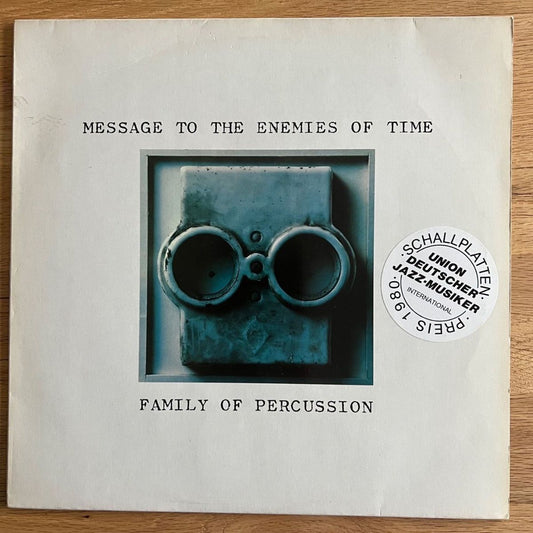 Family Of Percussion - Message To The Enemies Of Time / 1. D-Press. 1978 - (M-/VG++)