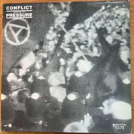 Conflict - Increase The Pressure / 1. UK Press. 1984 - (M-/M-)