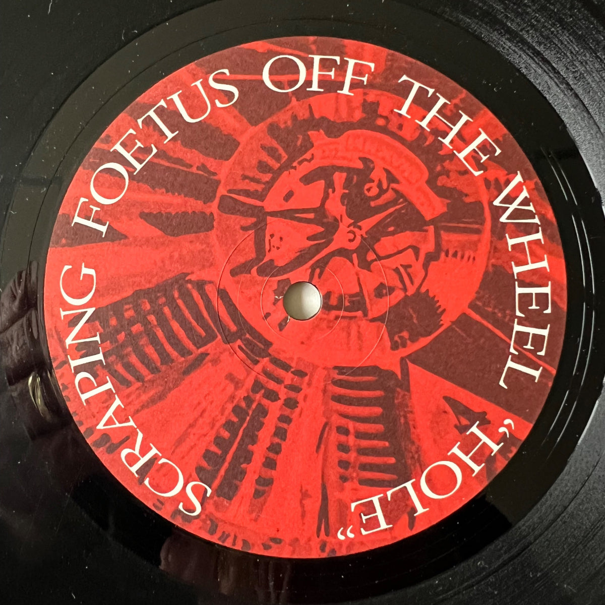 Scraping Foetus Off The Wheel - Hole / 1. UK-Press. 1984 - (M-/M-)