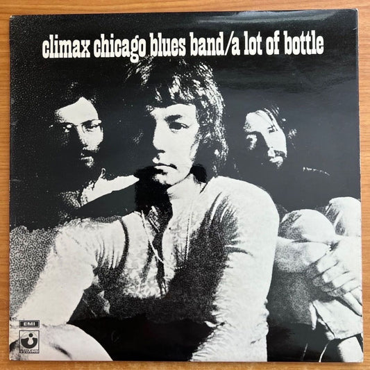 Climax Chicago Blues Band - A Lot Of Bottle / 1st UK Pr. 1970 - (VG++/VG++)