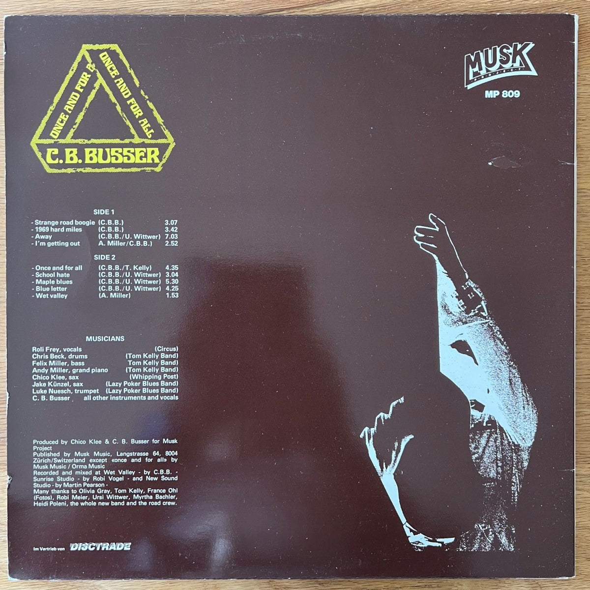 CB Busser - Once And For All / 1. Swiss-Press. 1981 - (M-/VG++)