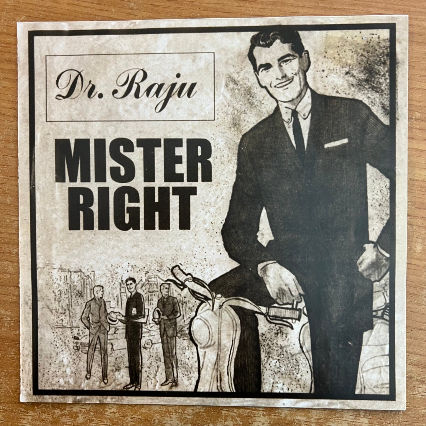 Dr. Raju - Mister Right / 4-Track EP - 1. D-Press. 199?
