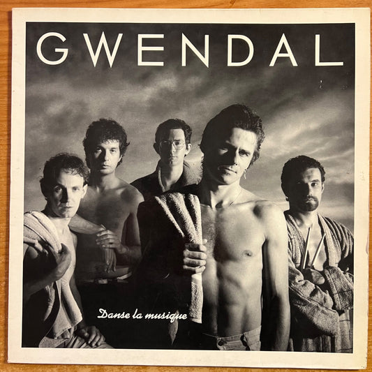 Gwendal - Danse La Musique / 1. France-Press. 1985 - (M-/VG++)