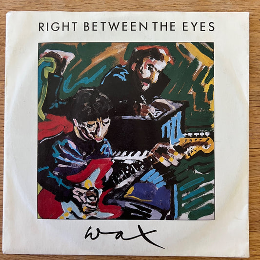 Wax - Right Between The Eyes / 1. EU-Press. 1986 - (M-/VG++)