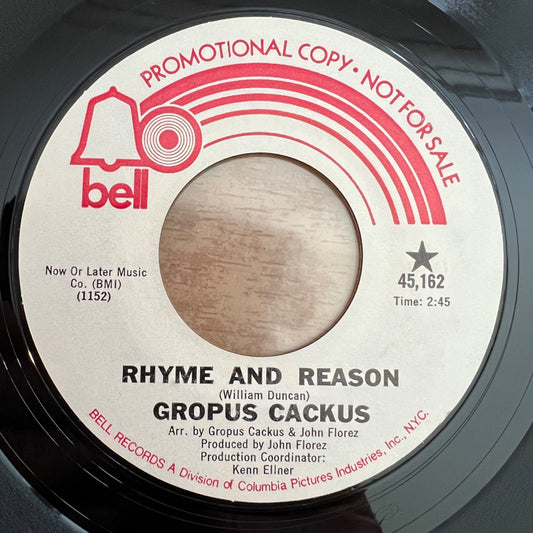 Gropus Cackus - Rhyme And Reason / US-Promo 1972