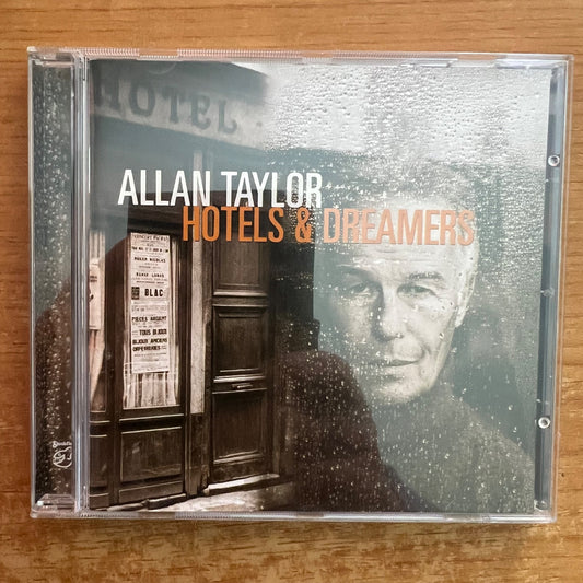 Allan Taylor - Hotels & Dreamers / CD - 1. D-Press. 2003 - (M-/M-)