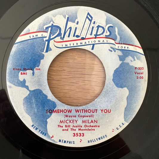 Mickey Milan - Somehow Without You / 1. US-Press. 1958 - (VG+/Neutral)
