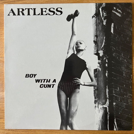 Artless - Boy With A Cunt / 1. D-Press 1987 - (M-/M-)