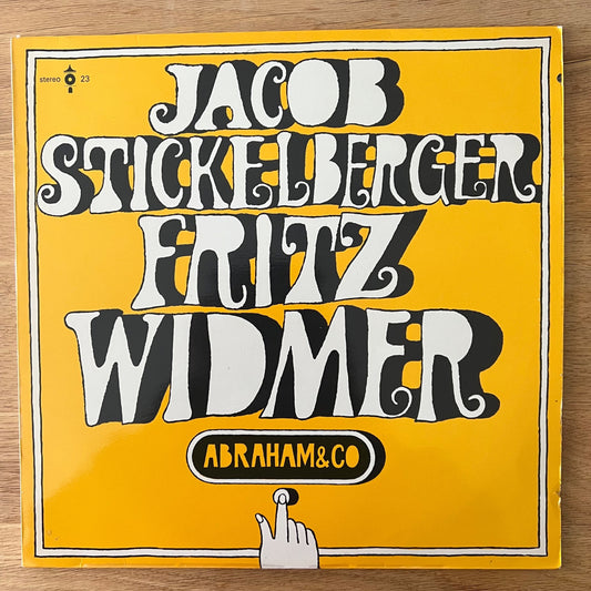 Jacob Stickelberger, Fritz Widmer -. Abraham & Co / 1. Swiss-Press. 1977 - (M-/VG++)