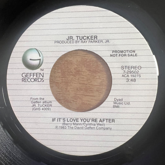 Jr. Tucker - If It's Love You're After / US-Promo 1983 - (M-/Neutral)
