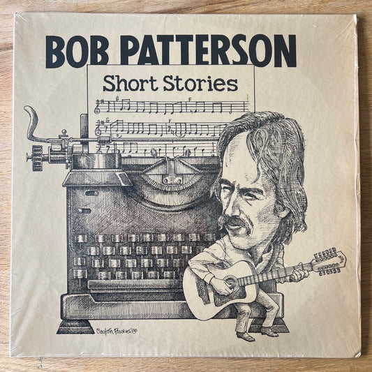 Bob Patterson - Short Stories / 1. US Press. 1980 - (M-/VG++)