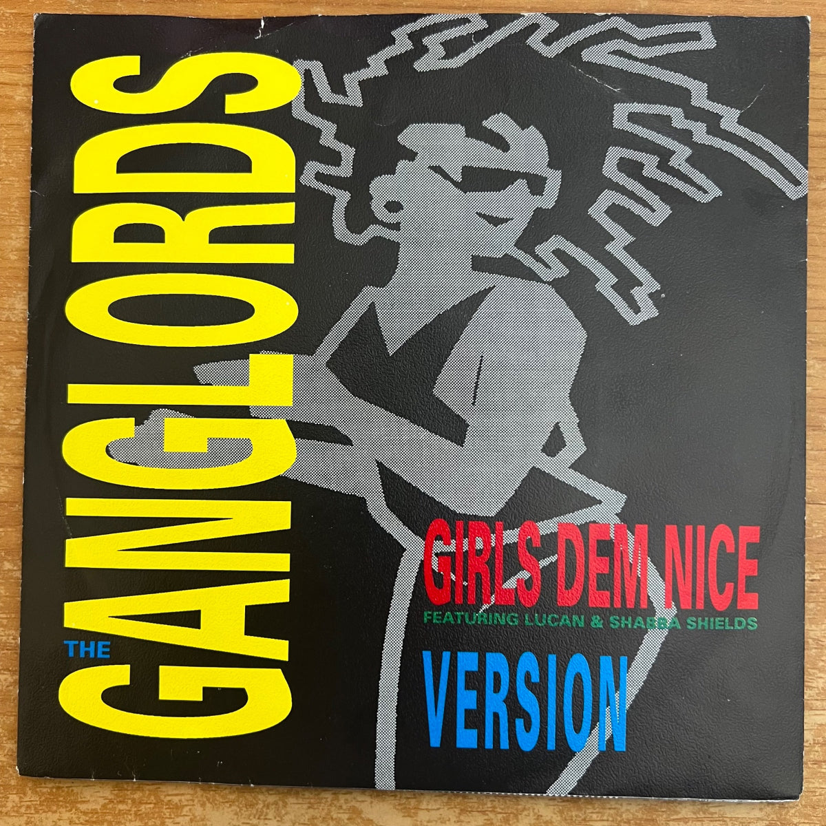 Ganglords feat. Lucan & Shabba Shields - Girls Dem Nice / 1. Swiss-Press. 1990 - (VG++/VG++)