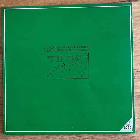 Brötzmann, Van Hove, Bennink &amp; Albert Mangelsdorff - The End / D-Press. RE from 1971 - (M-/VG++)