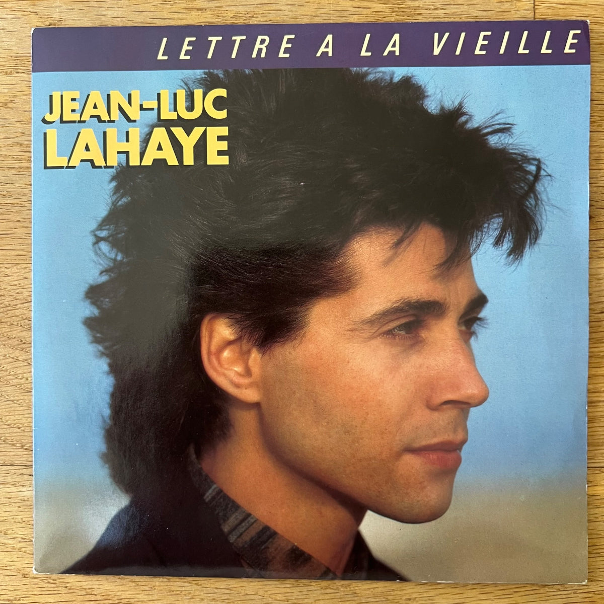Jean-Luc Lahaye - Lettre A La Vieille / 1. France 1986 - (M-/M-)