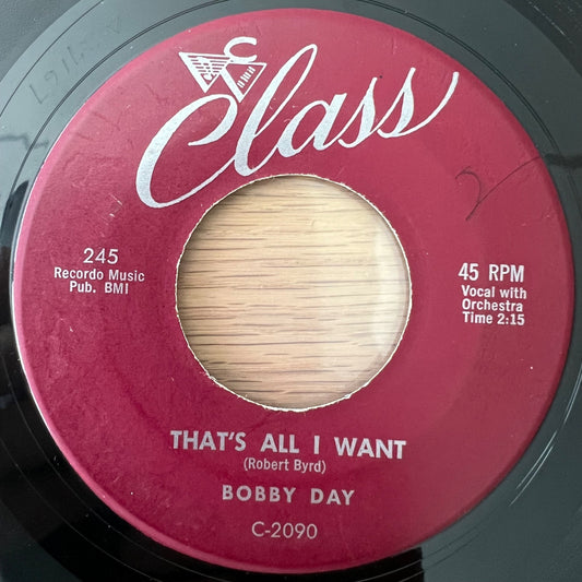 Bobby Day - That's All I want / 1. US-Press. 1958- (VG++/Neutral)