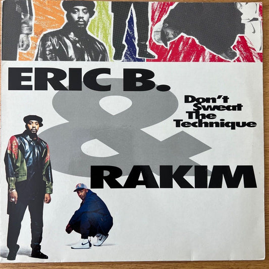 Eric B. & Rakim - Don't Sweat The Technique / 1.D-Press. 1992 - (VG+/VG++)