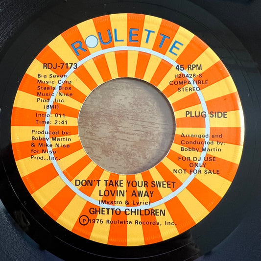 Ghetto Children - Don't Take Your Sweet Lovin' Away / US-Promo. 1975 - (M-/Neutral)