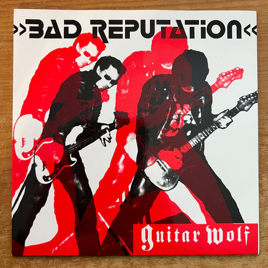 Guitar Wolf - Bad Reputation / 1. Japan-Press. 1997 - Split 7" - (M-/Mint)