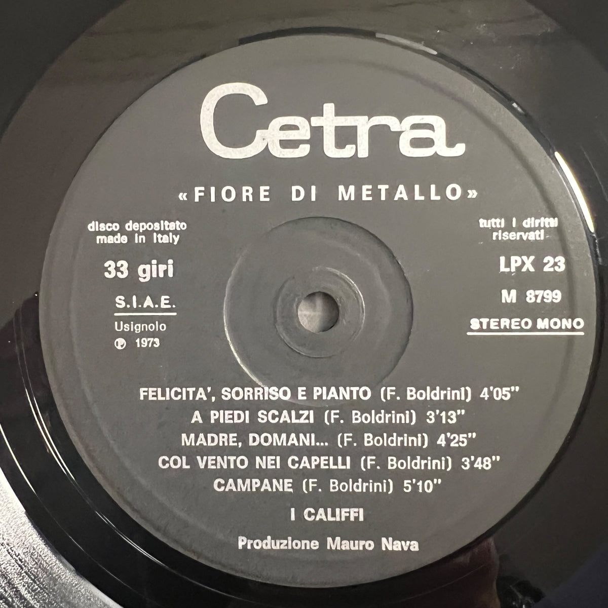 I Califfi - Fiore Di Metallo / 1. Italy-Press. 1973 - (M-/M-)