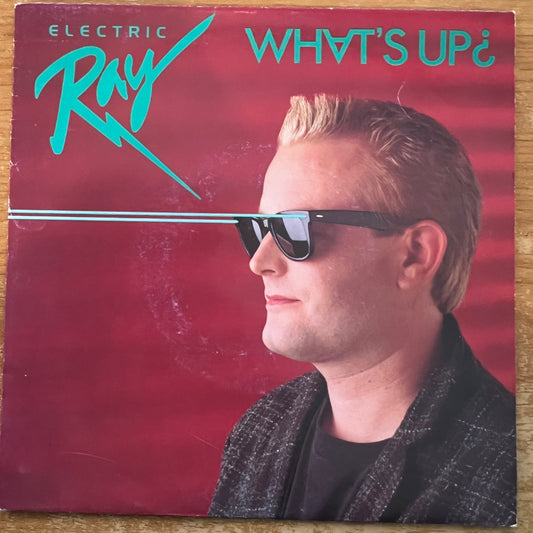Electric Ray - What's Up? / 1. NL-Press. 1985 - (M-/VG++)