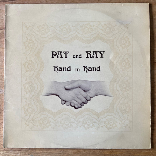 Pat And Ray - Hand In Hand / 1st UK Press 198? - (M-/VG+)
