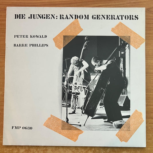 Peter Kowald, Barre Phillips - Die Jungen : Random Generators / 1. D-Press. 1979 - (M-/VG++)