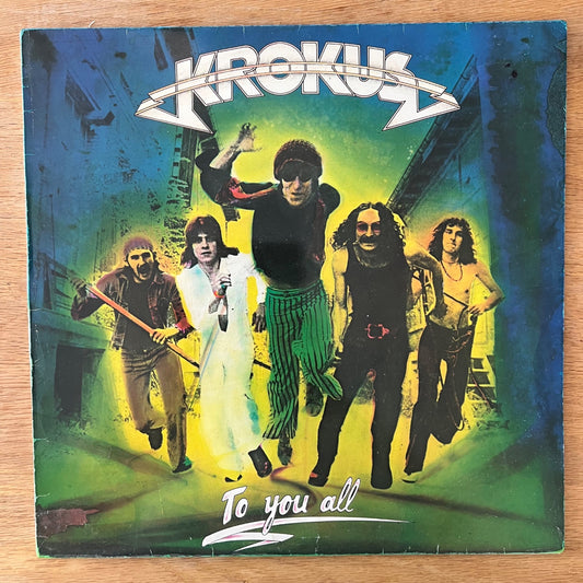 Krokus - To You All / 1. Swiss-Press. 1977 - (M-/VG+)