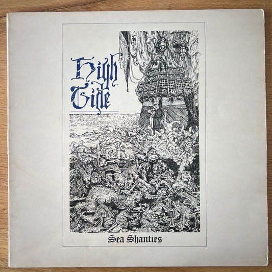High Tide - Sea Shanties / 1st UK Press. 1969 - (VG+/VG++)