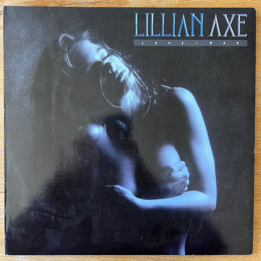 Lillian Axe - Love & War / 1. D-Press. 1988 - (M-/M-)