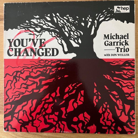 Michael Garrick Trio - You've Changed / 1. UK-Press. 1981 - (VG++/VG+)