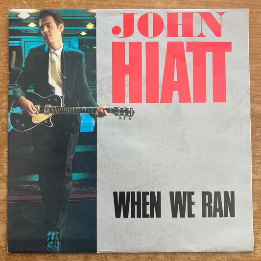 John Hiatt - When We Ran / 1st Press. 1985 - (M-/VG++)