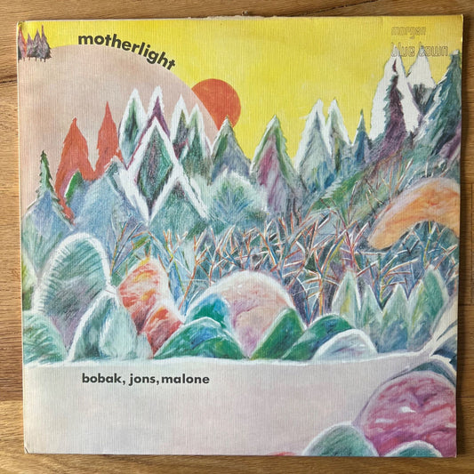 Bobak, Jons, Malone - Motherlight / UK Press. 1987 - (M-/VG++)