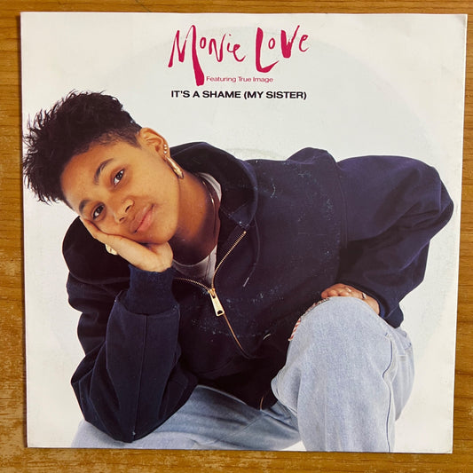 Monie Love feat. True Image - Ot's A Shame / 1. EU 1990 - (M-/VG++)