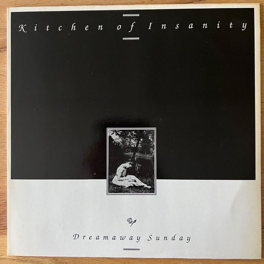 Kitchen Of Insanity - Dreamaway Sunday / 1. Belgien- Press. 1990 - (M-/M-)