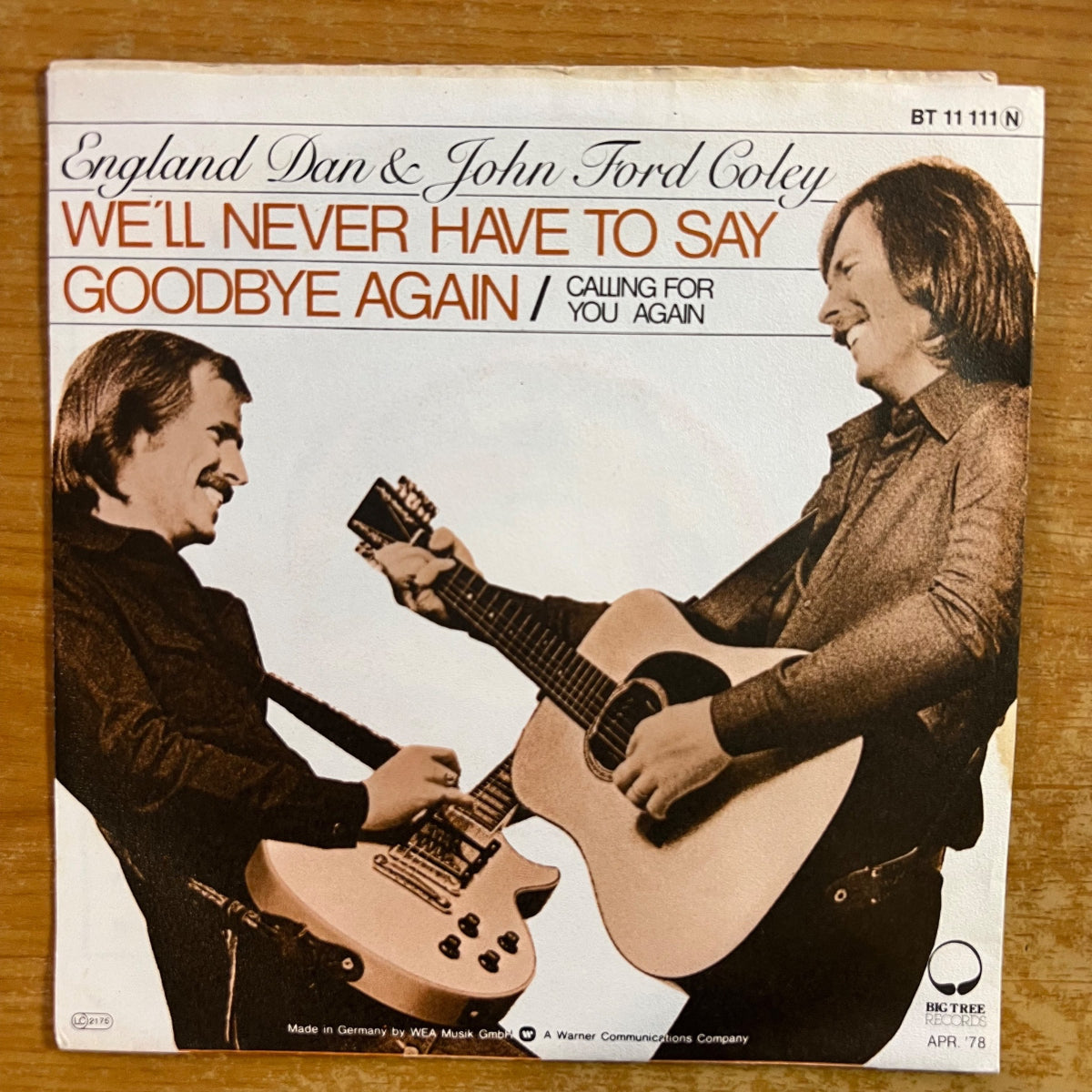 England Dan & John Ford Coley - We'll Never Have To Say Goodbye Again / 1. D-Press. 1978 - (M-/VG++)