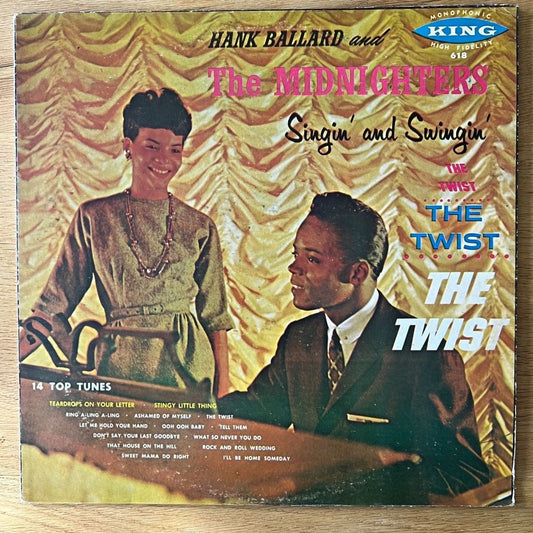 Hank Ballard &amp; The Midnighters - Singin' And Swingin' / US Press. 1977 - (VG++/VG+)
