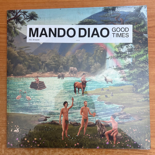 Mando Diao - Good Times / 1. EU-Press. 2017 - (Mint & Sealed)