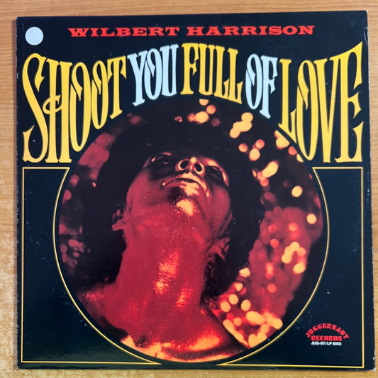 Wilbert Harrison - Shoot You Full Of Love / 1.US-Press. 1971 - (M-/M-)