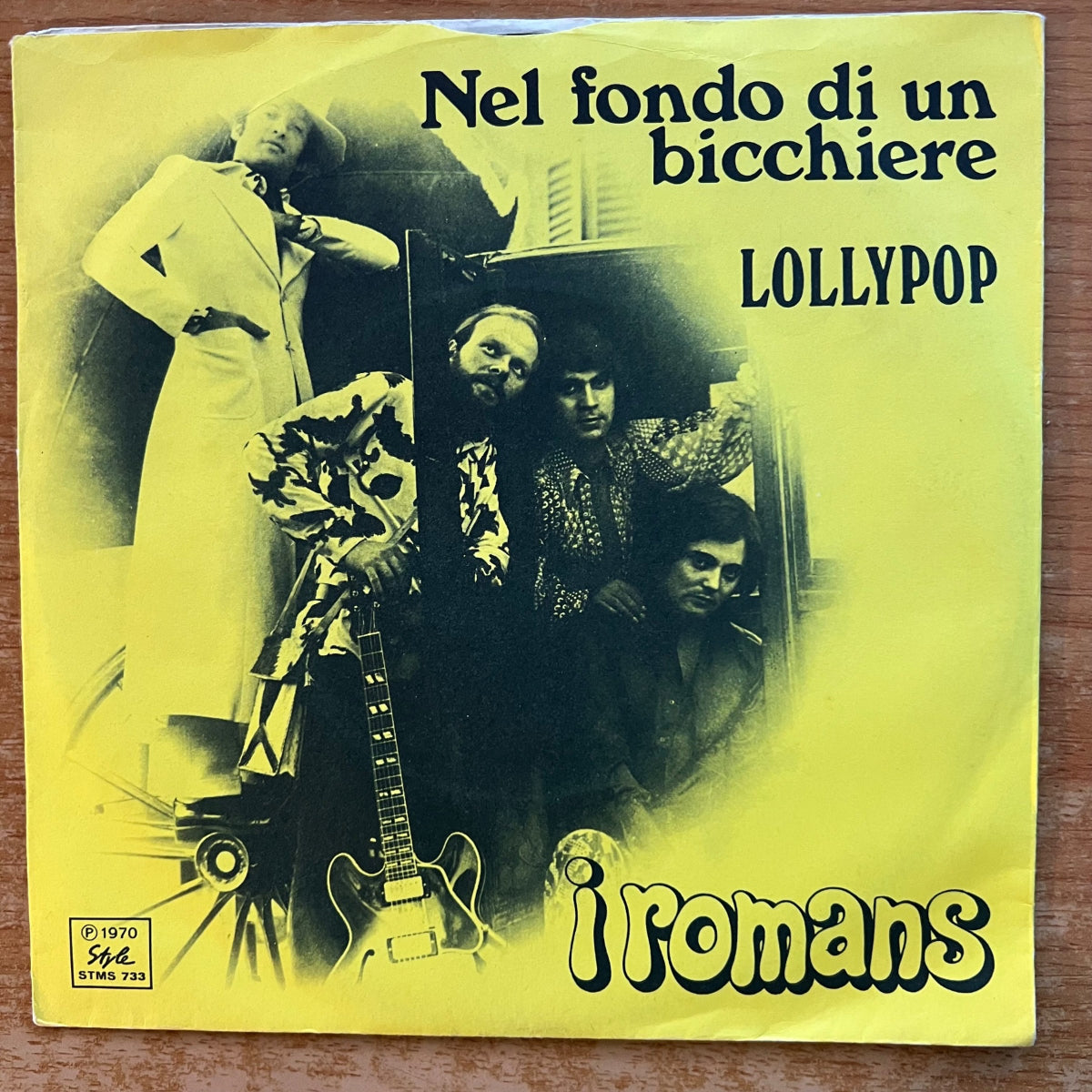I Romans - Nel Fondo Di Un Bicchiere / 1. Italy 1970 - (M-/VG++)