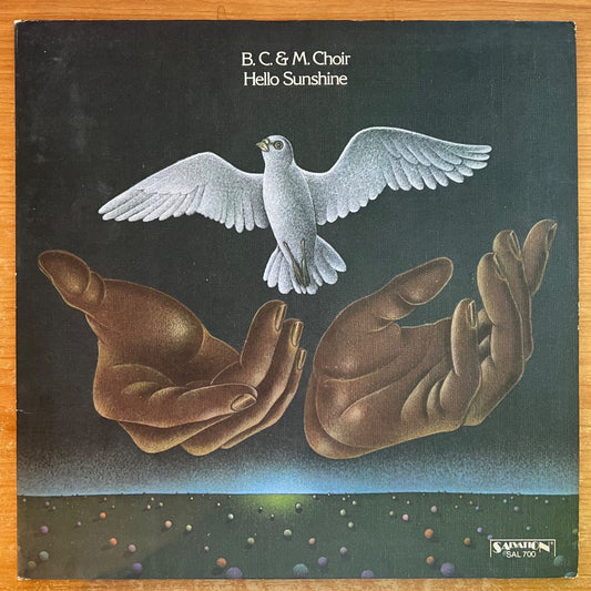 BC &amp; M. Choir - Hello Sunshine / 1st US Press. 1972 - (M-/VG++)