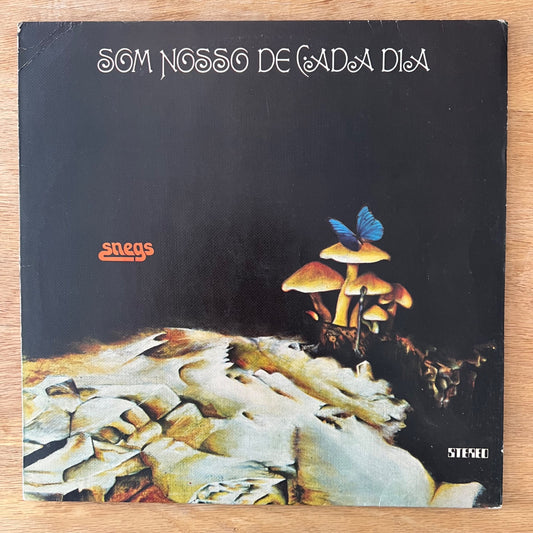Som Nosso De Cada Dia - Snegs / 1. Brazil-Press. 1974 - (M-/VG+)