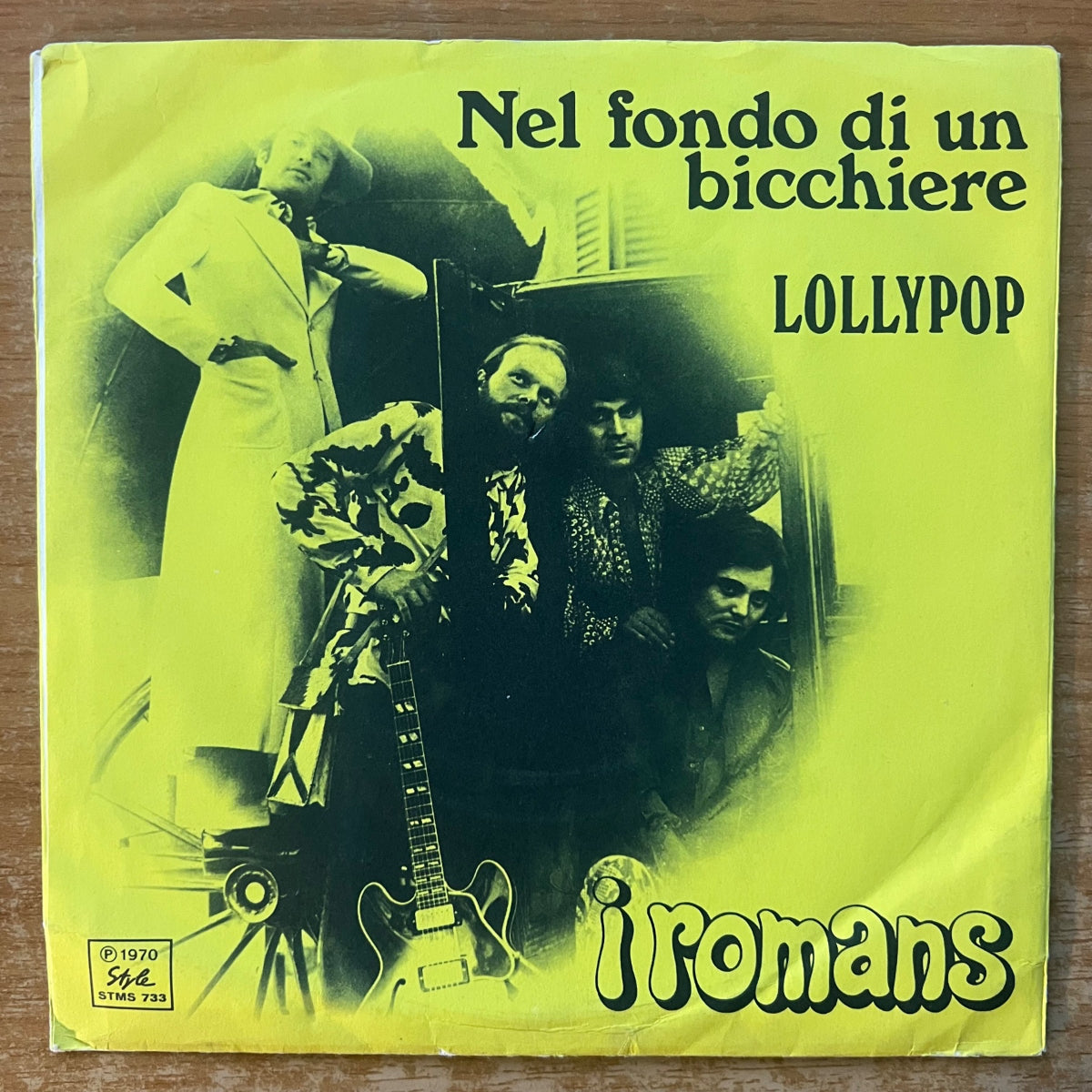 I Romans - Nel Fondo Di Un Bicchiere / 1. Italy 1970 - (M-/VG+)