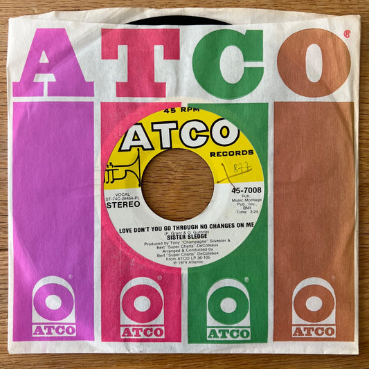 Sister Sledge - Amour, ne traverse pas... / 1. US 1974